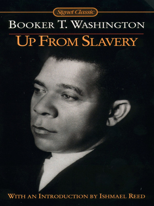 Title details for Up from Slavery by Booker T. Washington - Available